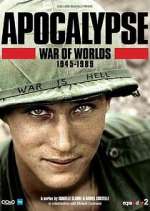 Watch Apocalypse, La Guerre des mondes : 1945-1991 Zoechip