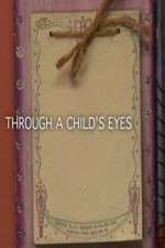 Watch Through a Childs Eyes Zoechip