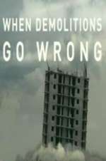 Watch When Demolitions Go Wrong Zoechip