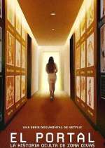Watch El portal: La historia oculta de Zona Divas Zoechip