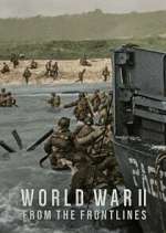 Watch World War II: From the Frontlines Zoechip