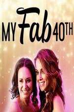 Watch My Fab 40th Zoechip