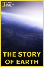 Watch National Geographic: The Story of Earth Zoechip