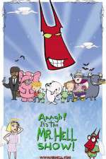Watch Aaagh It's the Mr Hell Show Zoechip