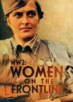 Watch WWII: Women on the Frontline Zoechip