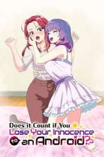 Watch Does It Count If You Lose Your Innocence to an Android? Zoechip