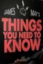 Watch James Mays Things You Need To Know Zoechip