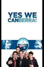 Watch Yes We Canberra! Zoechip
