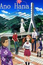 Watch Ano Hi Mita Hana no Namae wo Bokutachi wa Mada Shiranai. Zoechip