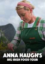 Watch Anna Haugh\'s Big Irish Food Tour Zoechip