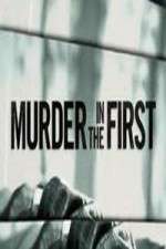 Watch Murder in the First Zoechip
