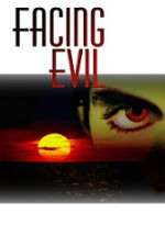 Watch Facing Evil Zoechip