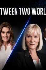 Watch Between Two Worlds Zoechip