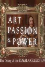 Watch Art, Passion & Power: The Story of the Royal Collection Zoechip