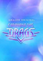 Watch Caravana das Drags Zoechip