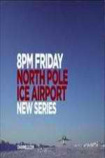 Watch North Pole Ice Airport Zoechip