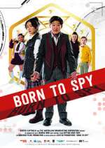 Watch Born to Spy Zoechip