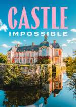 Watch Castle Impossible Zoechip