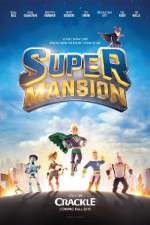 Watch Supermansion Zoechip