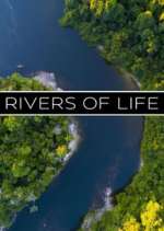 Watch Rivers of Life Zoechip