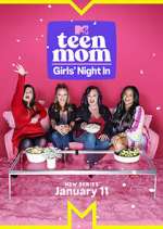 Watch Teen Mom: Girls Night In Zoechip