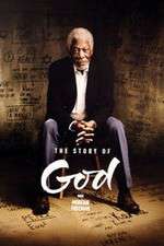 Watch The Story of God With Morgan Freeman Zoechip