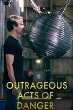 Watch Outrageous Acts of Danger Zoechip