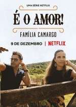 Watch Ã‰ O Amor: FamÃ­lia Camargo Zoechip
