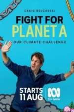 Watch Fight for Planet A: Our Climate Challenge Zoechip