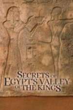Watch Secrets of Egypt\'s Valley of the Kings Zoechip