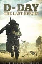 Watch D-Day: The Last Heroes Zoechip