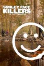 Watch Smiley Face Killers: The Hunt for Justice Zoechip