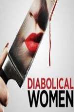 Watch Diabolical Women Zoechip
