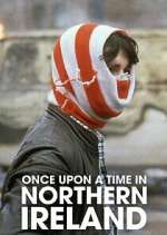 Watch Once Upon a Time in Northern Ireland Zoechip