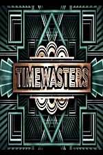 Watch Timewasters Zoechip