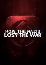 Watch How the Nazis Lost the War Zoechip