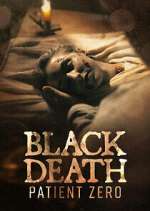 Watch Black Death Patient Zero Zoechip