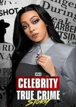 Watch Celebrity True Crime Story Zoechip