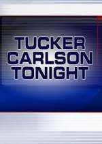 Watch Tucker Carlson Tonight Zoechip