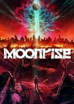 Watch Moonrise Zoechip