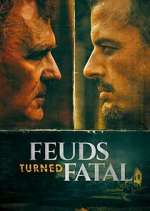 Watch Feuds Turned Fatal Zoechip
