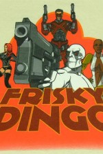 Watch Frisky Dingo Zoechip