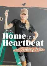 Watch Home in a Heartbeat With Galey Alix Zoechip