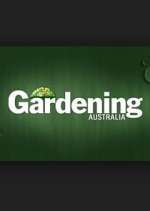 Watch Gardening Australia Zoechip