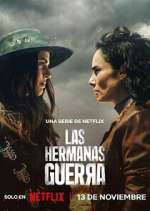 Watch Las hermanas Guerra Zoechip