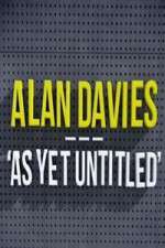 Watch Alan Davies As Yet Untitled Zoechip