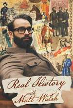 Watch Real History With Matt Walsh Zoechip