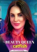 Watch The Beauty Queen and the Catfish Zoechip