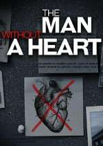 Watch The Man Without a Heart Zoechip