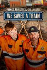 Watch Francis Bourgeois & Chris Harris: We Saved A Train Zoechip
